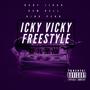 ICKY VICKY FREESTYLE (feat. DSM DELL & KING PENN) [Explicit]