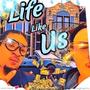 Life Like Us (feat. Larry James)