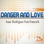 Danger and Love