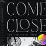 come close (Feat. 물소, Rico)