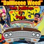 Dalllleeee Weed (Explicit)