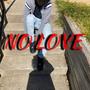 No Love (Explicit)