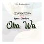 OBA WA (feat. OLUWASEMILORE & IYANU)