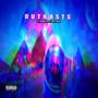 Outkasts (feat. King Pookie) (Explicit)
