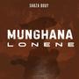 Munghana Lonene EP (Explicit)