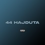 44 Hajduta (Explicit)