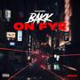 Bakk on fye (Explicit)