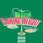 Gaining Weight (Explicit)