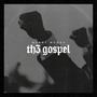 Th3 Gospel (Explicit)