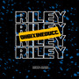 Riley (Explicit)