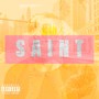 Saint. (Explicit)