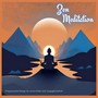 Zen Meditation: Entspannende Klänge für innere Ruhe und Ausgeglichenheit