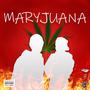 Maryjuana (feat. El Ache C) [Explicit]