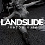 Landslide (Explicit)