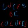 LUCES DE COLORES