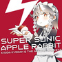 SUPER SONIC APPLE RABBIT