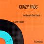 Axel F Crazy Frog (Latin House) (feat. Elvix Garcia)