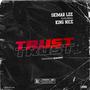 TRUST (feat. King Nice) [Explicit]