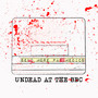 Undead at the Bbc