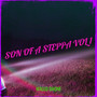 Son of a Steppa, Vol. 1 (Explicit)