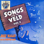 Songs from the Veld. Vol. 2