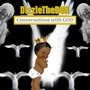 Conversations with GOD (Explicit)