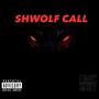 Shwolf Call