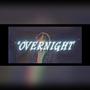 OverNight (feat. Retroo) [Explicit]