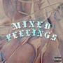 MIXED FEELINGS (Explicit)