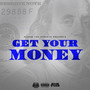 Get Your Money (Explicit)