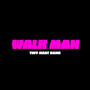 Walk Man (Explicit)