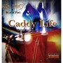 Caddy Life (In My Caddy) [feat. Black Flag] [Explicit]