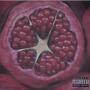 Pomegranate (Explicit)