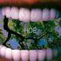 Hoe (Explicit)