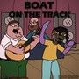 Boat on the Track (feat. St. Peter) [Explicit]