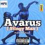 Avarus ( Stingy Man ) (2024 Remastered) [Explicit]