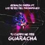 Tu Cuerpo Me Pide Guaracha (Radio Edit)