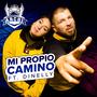 Mi Propio Camino (feat. Dinelly & Uffo Music) [Explicit]