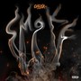 Smoke (Explicit)