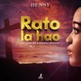 Rato La Hao (feat. Olefied & Ayanda Shange)