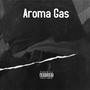 Aroma Gas (Explicit)