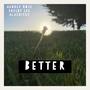 Better (feat. Shelby Lee & Alaeritus)