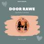 Door Rawe (feat. Kaifi Khalil)