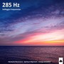 285 Hz Ethereal Harmony - Merging with Universal Vibration