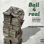 Ball 4 Real (Explicit)