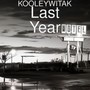 Last Year (Explicit)