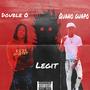 Legit (feat. Double 0) [Explicit]