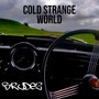 Cold Strange World