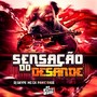 Sensação do Desande (Explicit)