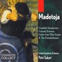 MADETOJA: Symphonies Nos. 1-3 / Comedy Overture / Suites